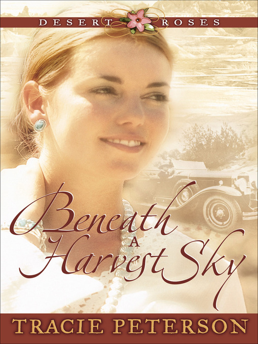 Title details for Beneath a Harvest Sky by Tracie Peterson - Available
